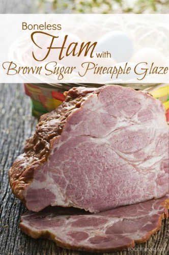 Boneless Ham with Brown Sugar Pineapple Glaze | FOODIEaholic.com #recipe #cooking #rotisserie #ham #holiday