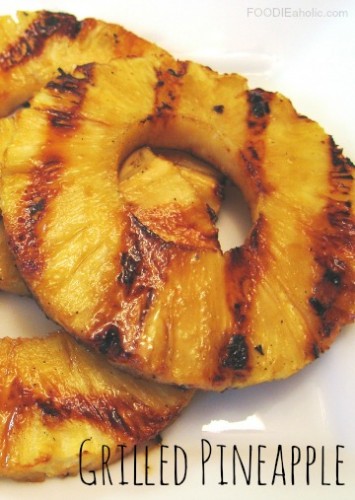 Grilled Pineapple | FOODIEaholic.com #recipe #cooking #grilling #pineapple #fruit