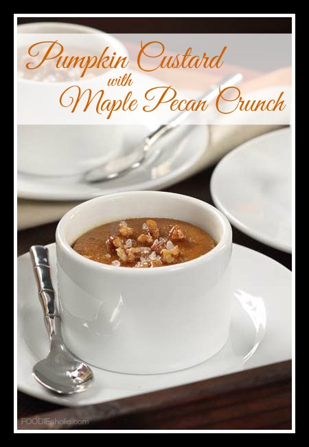 Pumpkin Custard with Maple Pecan Crunch | FOODIEaholic.com #recipe #cooking #baking #dessert #Thanksgiving #holiday #pumpkin #custard #maple #pecan