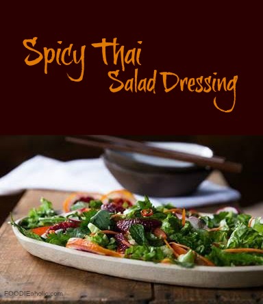 Spicy Thai Salad Dressing | FOODIEaholic.com #recipe #cooking #salad #dressing #spicy #Thai