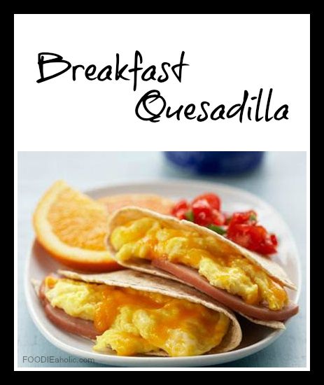 Breakfast Quesadilla | FOODIEaholic.com #recipe #cooking #breakfast #brunch #omelet #quesadilla #eggs #eggwhites #healthy #diet #vegetables